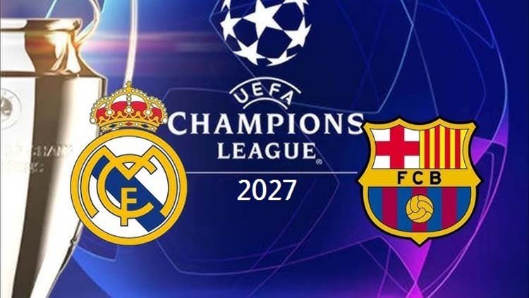 ريال مدريد وبرشلونة في منافسة لاستضافة نهائي دوري أبطال أوروبا لعام 2027